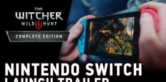 The Witcher 3 out now for Nintendo Switch! New trailer available!